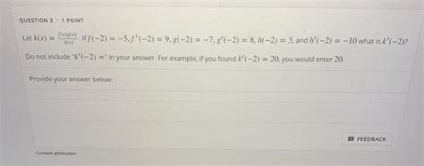 Solved Question 1 1 Point Let H X F X G X If F X