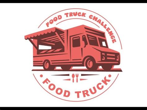 Food Truck Challenge YouTube