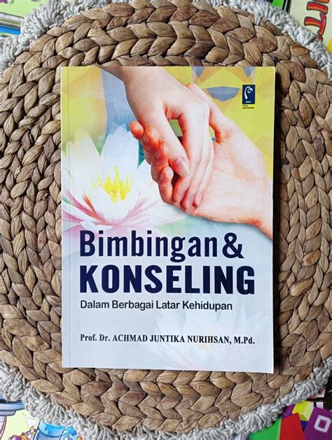 Bimbingan Dan Konseling Dalam Berbagai Latar Kehidupan Buku Alat