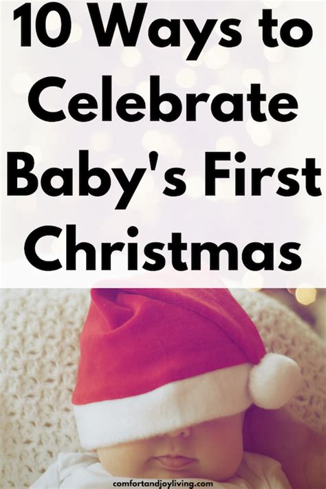 10 Ways To Celebrate Your Babys First Christmas