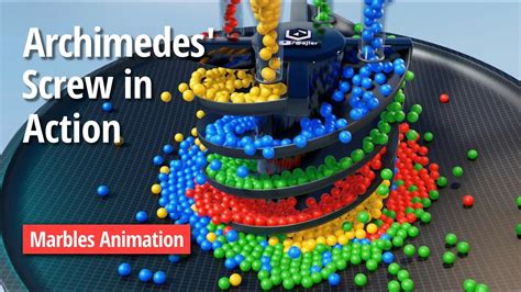 Archimedes' Screw: Marbles Animation