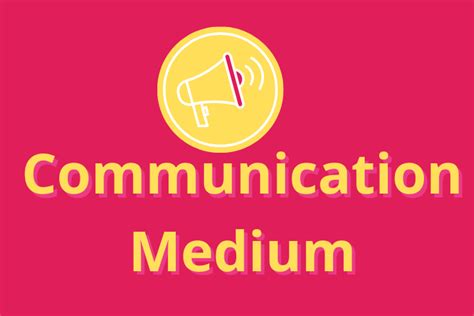 What Are Communication Mediums