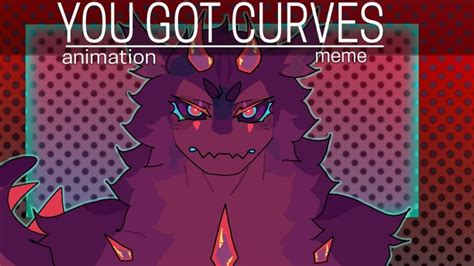 YOU GOT CURVES ANIMATION MEME FLASH WARNING Flipaclip Kaiju