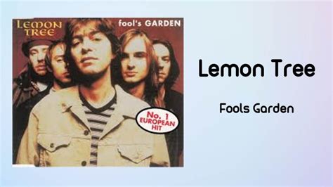 Fools Garden Lemon Tree Lyrics YouTube