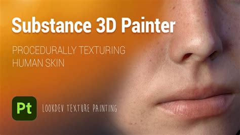 Substance 3d Painter Smart Material For Human Skin Textures Youtube