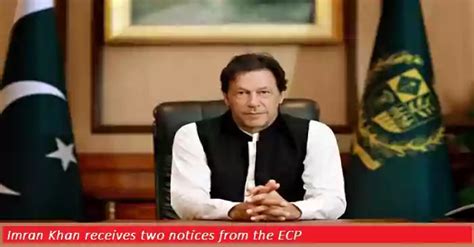 Imran Khan Receives Two Notices From The Ecp Theviralclip