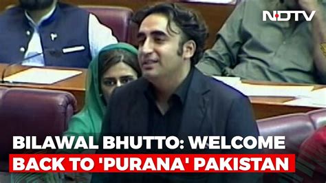 Welcome Back To Purana Pakistan Bilawal Bhutto After Imran Khan