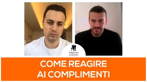 Come Reagire Ai Complimenti Youtube