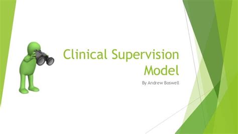 Clinical supervision model