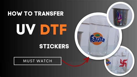 How To Transfer Uv Dtf Stickers Uv Dtf Printing Business