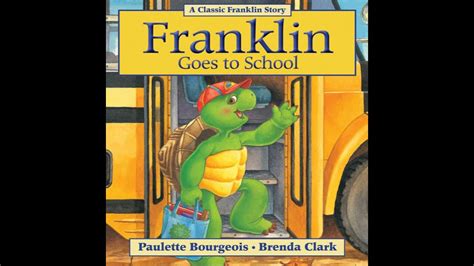 Franklin Goes To School Kids Read Aloud Audiobook Youtube