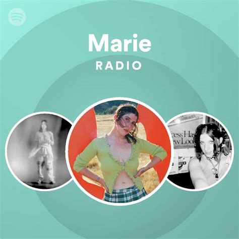 Marie Radio Playlist By Spotify Spotify