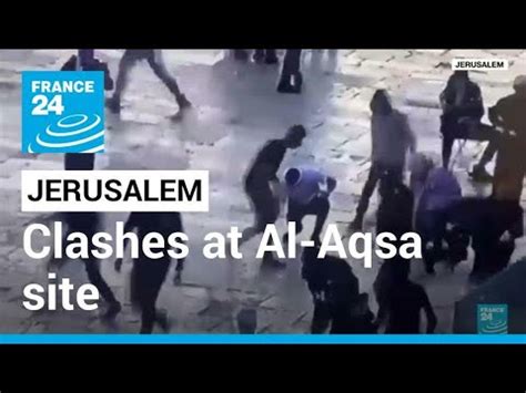 Dozens Hurt In Fresh Clashes At Jerusalem S Al Aqsa Site FRANCE 24