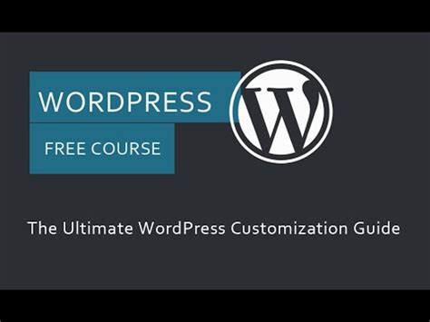 11 The Ultimate WordPress Customization Guide YouTube