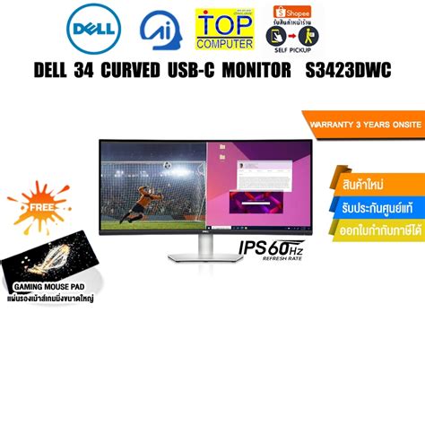 Dell 34 Curved Usb C Monitor S3423dwc Va60hzประกัน3 Years Onsite