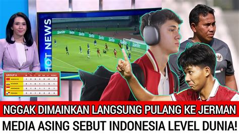 Media Luar Langsung HeadlineTimnas Indonesia Selevel Tim DuniaSTY