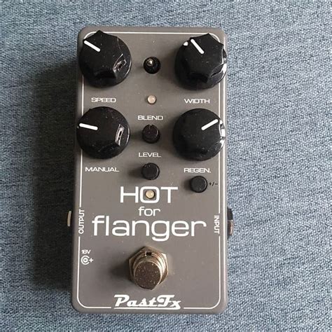 Pastfx Hot For Flanger 2022 Reverb