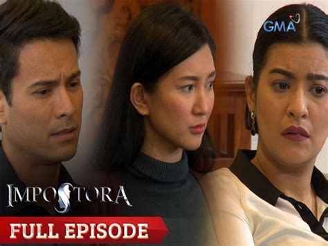 Impostora Full Episode Gma Entertainment