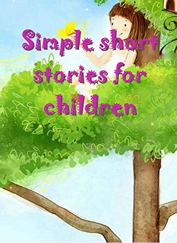 Simple Short Stories For Children Short Stories For Children Ebook