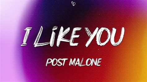 Post Malone I Like You Lyrics Ft Doja Cat Youtube