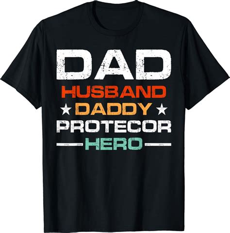 Dad Husband Daddy Protector Hero T Shirt Walmart