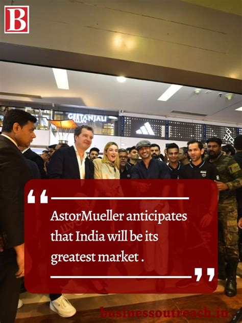 Astormueller Anticipates That India Will Be Its Greatest Market In Five