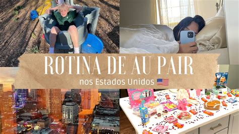 Rotina De Au Pair Nos Eua Interc Mbio Youtube