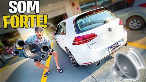 Vou Colocar Som Forte No Meu Golf Gti Youtube