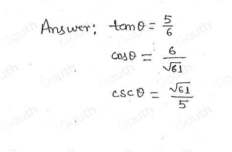 Solved Find Tan Cos And Csc Where Is The Angle Shown In