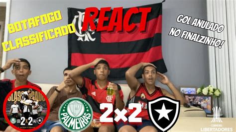 React Palmeiras X Botafogo Libertadores Jogo Maluco No Final