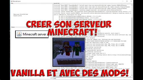 TUTO Comment créer son propre serveur Minecraft vanilla ou moddé avec