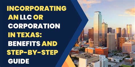 Incorporating An Llc Or Corporation In Texas Benefits And Step By Step