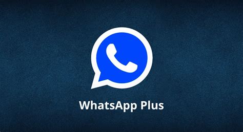 C Mo Instalar Whatsapp Plus Personalizaci N Y Seguridad