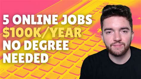 5 100k Year Jobs Without A Degree That Let You Work From Home Youtube