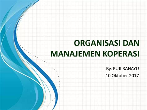 ORGANISASI DAN MANAJEMEN KOPERASI PPT