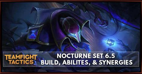 Nocturne Tft Set Build Abilities Synergies Zilliongamer