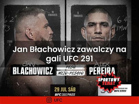 Jan B Achowicz Zawalczy Na Gali Ufc Sportowy Temat