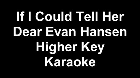 If I Could Tell Her Deh Solo Karaoke Higher Key Youtube