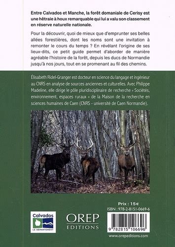 La forêt de Cerisy Au fil des chemins de Elisabeth Ridel Granger