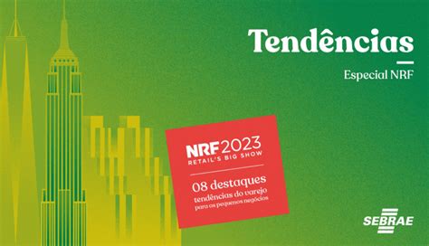 Sebrae PR traz as principais tendências da NRF a maior feira de varejo