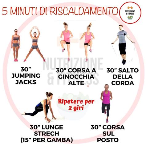 Nutrizione Fitness On Instagram 5 MINUTI DI RISCALDAMENTO Il