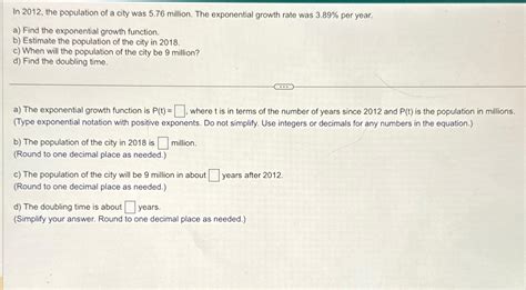 Solved In 2012 The Population Of A City Was 5 76 Chegg