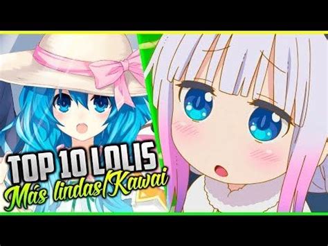 TOP 10 LOLIS MÁS LINDAS DEL ANIME ft Britz YouTube Anime Top