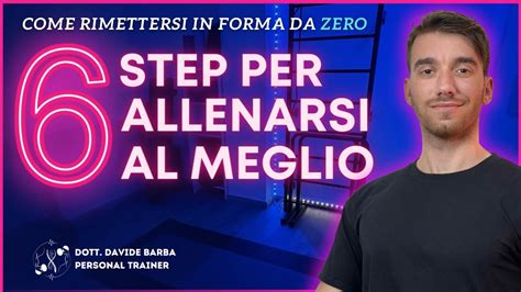 Come Rimettersi In Forma Da Zero Step Per Allenarsi Al Meglio E