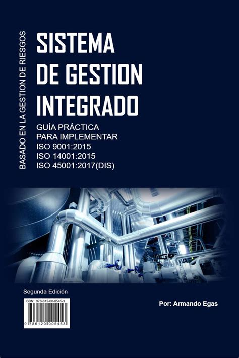 Sistema De Gestión Integrado Guía Práctica Para Implementar Iso 9001 2015 Iso 14001 2015