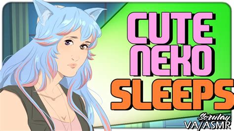 Asmr A Cute Neko Sleeps On Your Lap Funny Adorable Voice Acting