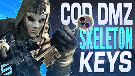 The Best Way To Get Skeleton Keys In Call Of Duty Dmz Youtube