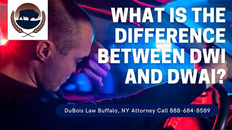 Dwi Vs Dwai Faq Dwi And Dwai Attorney Buffalo Ny Dubois Law Youtube