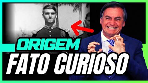 Bolsonaro Sua Origem E Um Fato Curioso Na Poca De Militar Youtube