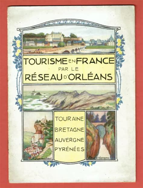 TOURISME EN FRANCE Réseau d Orléans Chemin de Fer Touraine Bretagne